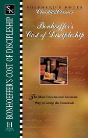 Bonhoeffer s the Cost of Discipleship