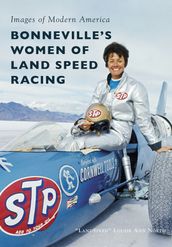 Bonneville s Women of Land Speed Racing