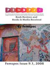 Book Reviews and Books & Media Received, Femspec Issue 9.1, 2008