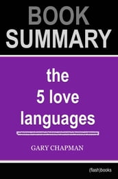 Book Summary: The 5 Love Languages by Gary Chapman