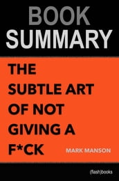 Book Summary: The Subtle Art of Not Giving a F*ck