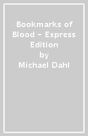 Bookmarks of Blood - Express Edition