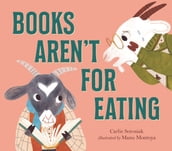 Books Aren t for Eating