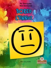 Bored (L ennui) Bilingual Eng/Fre