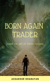 Born Again Trader
