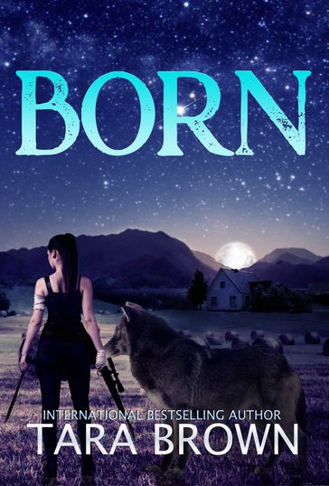 Born - Tara Brown