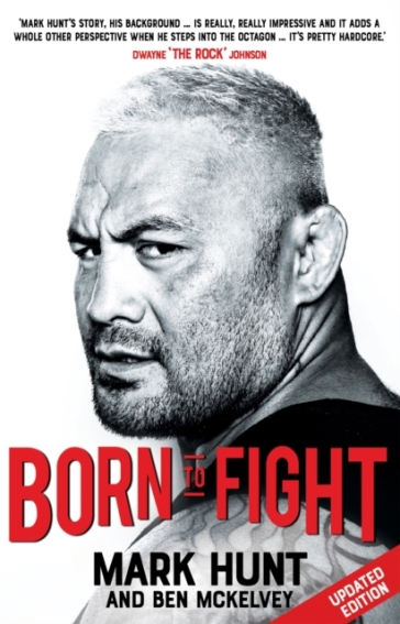 Born To Fight - Mark Hunt