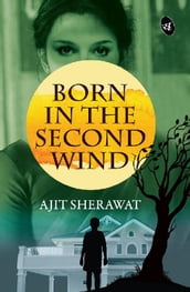 Born in the Second Wind