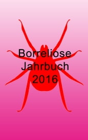 Borreliose Jahrbuch 2016