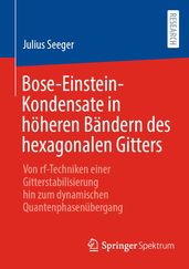 Bose-Einstein-Kondensate in höheren Bändern des hexagonalen Gitters