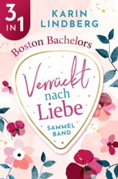 Boston Bachelors - Verrückt nach Liebe