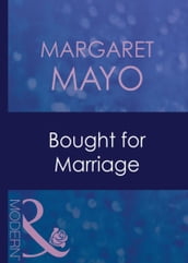 Bought For Marriage (Mills & Boon Modern) (Forced to Marry, Book 2)