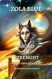 Bound in Strength