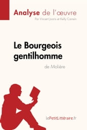 Le Bourgeois gentilhomme de Molière (Analyse de l oeuvre)