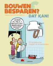 Bouwen en besparen? Dat kan