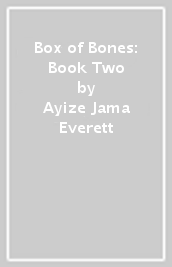 Box of Bones: Book Two