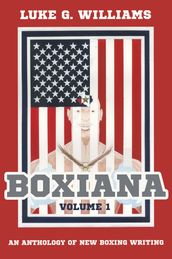 Boxiana Volume 1