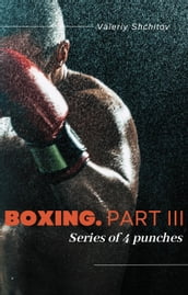 Boxing. Part III: Series of 4 punches