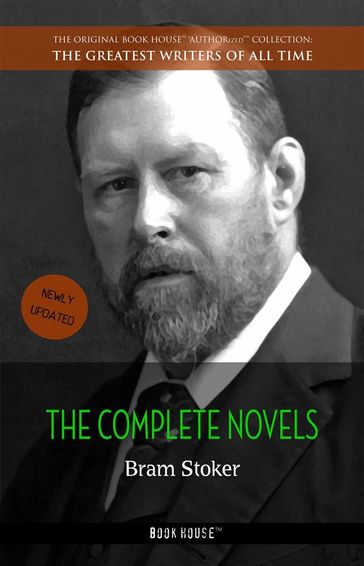 Bram Stoker: The Complete Novels - Stoker Bram