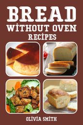Bread Without Oven Recipes