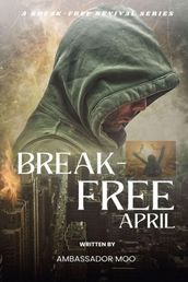 Break-free - Daily Revival Prayers - April - Towards MULTIPLICATION