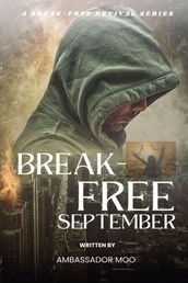 Break-free - Daily Revival Prayers - AUGUST - Towards MANIFESTATION OF GODS POWER