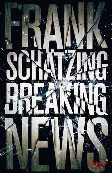 Breaking News - Frank Schatzing