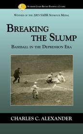 Breaking the Slump: Baseball During the Depression