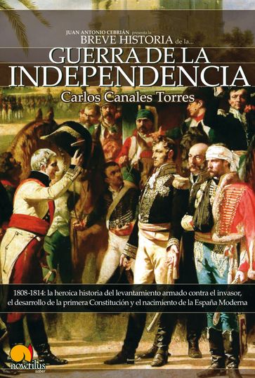 Breve Historia de la Guerra de Independencia española - Carlos Canales Torres