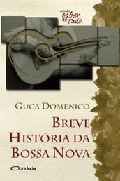 Breve história da Bossa Nova