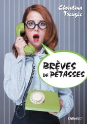 Brèves de pétasses