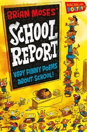 Brian Moses  School Report