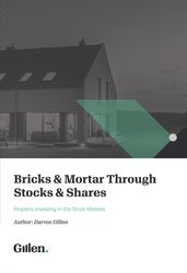 Bricks & Mortar through Stocks & Shares: Property Investing in the Stock Markets
