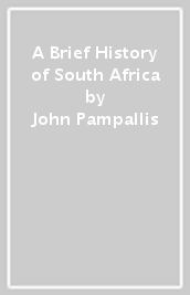 A Brief History of South Africa