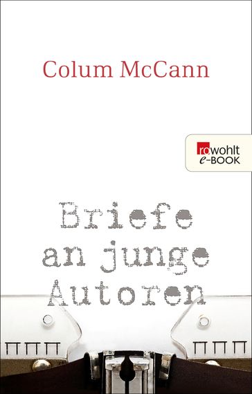 Briefe an junge Autoren - Colum McCann