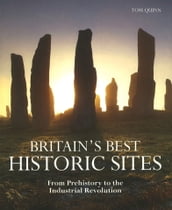 Britain s Best Historic Sites