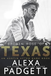 Broken Rose of Texas