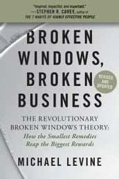 Broken Windows, Broken Business