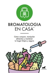 Bromatología en casa®