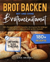 Brot backen mit und ohne Brotbackautomat