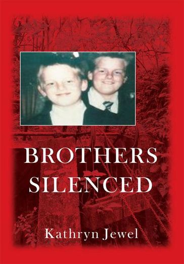 Brothers Silenced - Kathryn Jewel