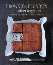 Brownies, Blondies and Other Traybakes