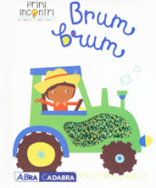 Brum brum. Ediz. a colori