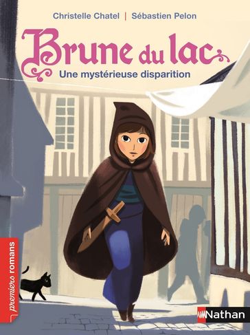 Brune du lac: disparue! - Christelle Chatel - Sébastien Pelon