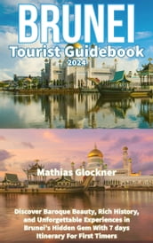 Brunei Tourist Guidebook 2024