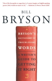 Bryson s Dictionary of Troublesome Words