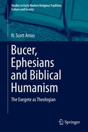 Bucer, Ephesians and Biblical Humanism