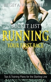 Bucket List: Running Your First Race