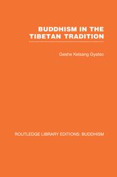 Buddhism in the Tibetan Tradition