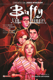 Buffy. L ammazzavampiri. 11: Un nuovo universo